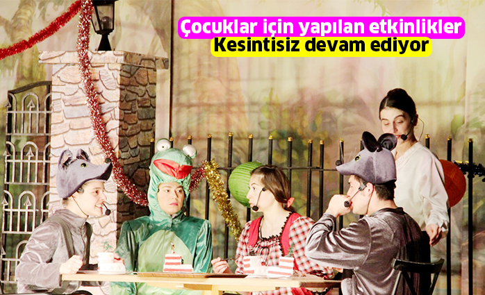 Çocuklar için yapılan etkinlikler kesintisiz devam ediyor