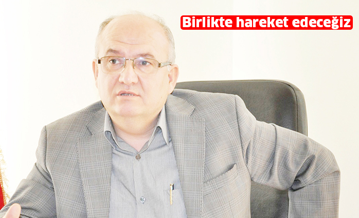 Birlikte hareket edeceğiz
