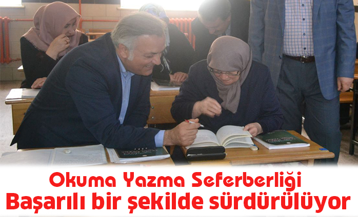 Okuma Yazma Seferberliği  Başarılı bir şekilde sürdürülüyor