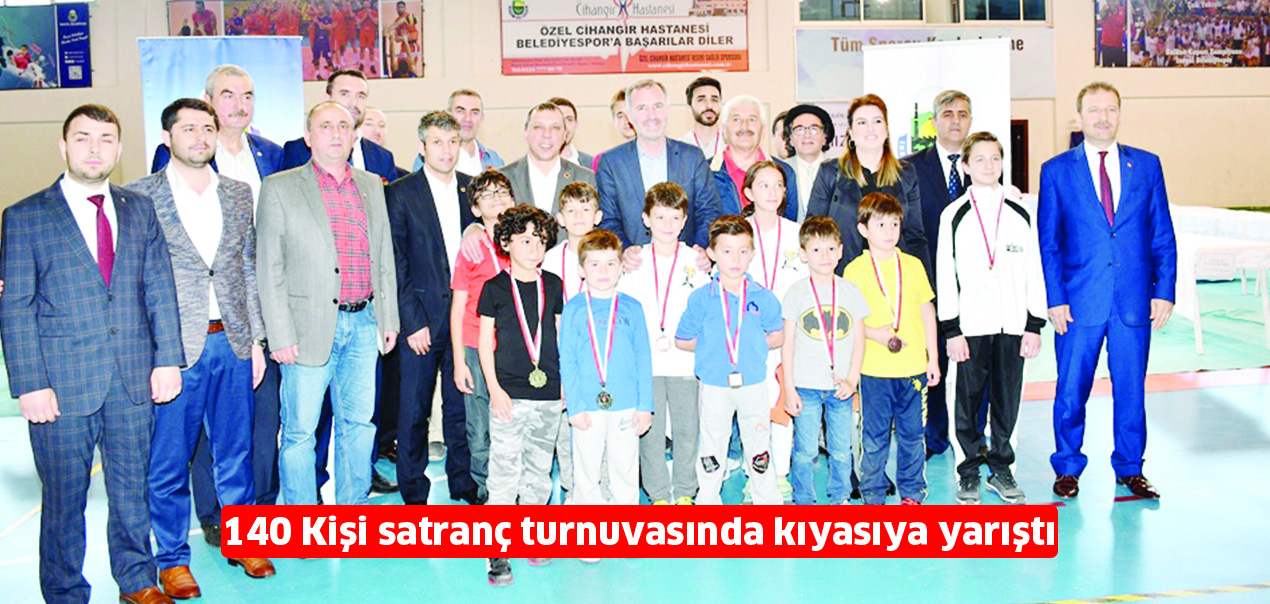 140 Kişi satranç turnuvasında kıyasıya yarıştı