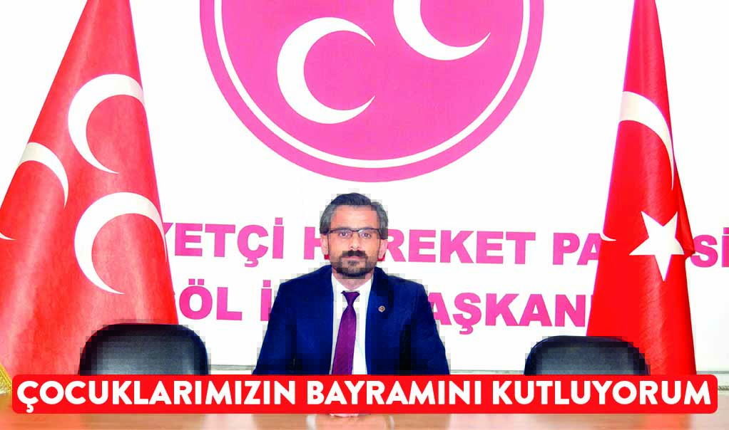 Çocuklarımızın bayramını kutluyorum