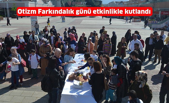 Otizm Farkındalık günü etkinlikle kutlandı