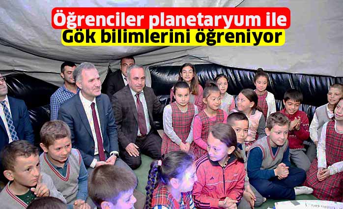 Öğrenciler planetaryum ile  gök bilimlerini öğreniyor
