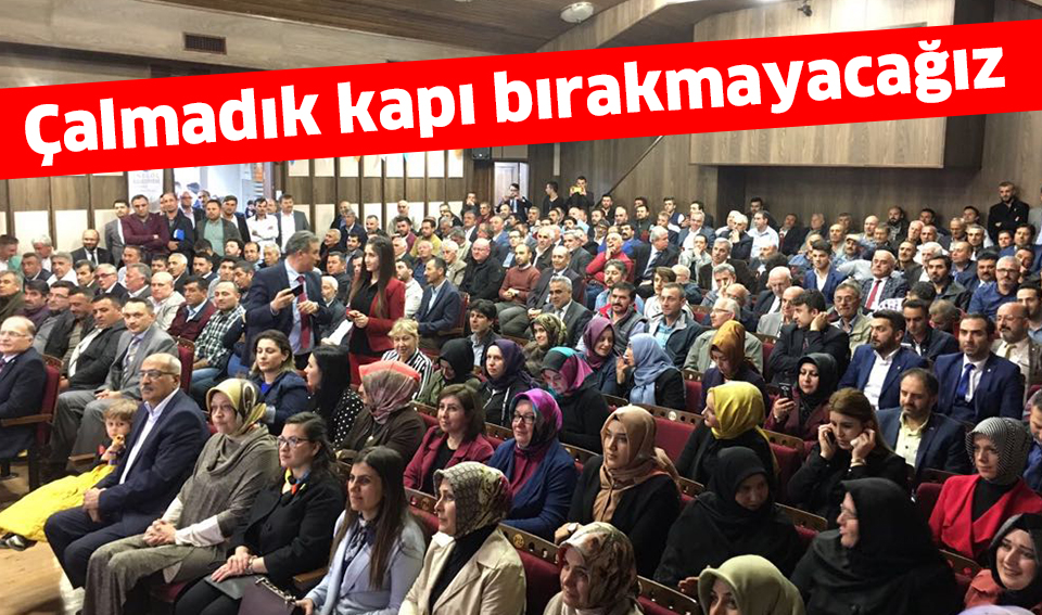 Çalmadık kapı bırakmayacağız