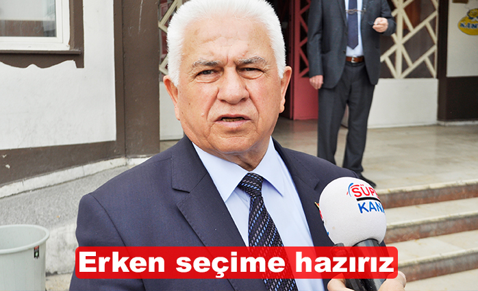 Erken seçime hazırız