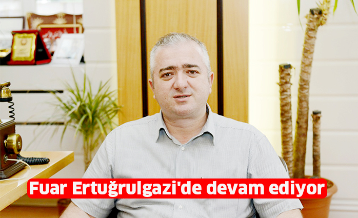 Fuar Ertuğrulgazi’de devam ediyor