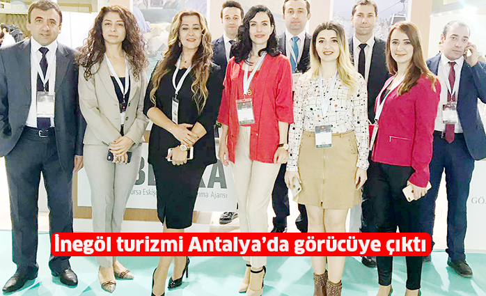 İnegöl turizmi Antalya’da görücüye çıktı
