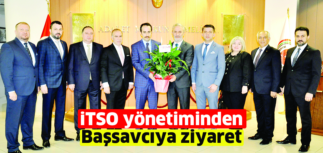 iTSO yönetiminden Başsavcıya ziyaret