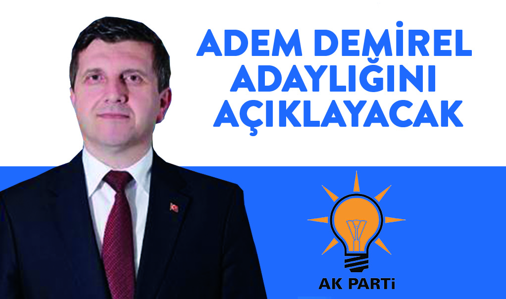 Adem Demirel aday adayı oldu