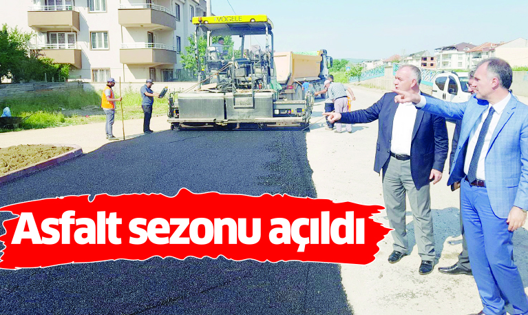 Asfalt sezonu açıldı