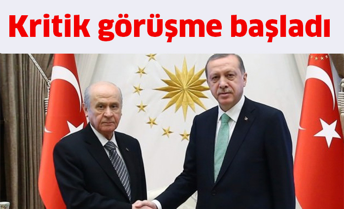 Kritik görüşme başladı