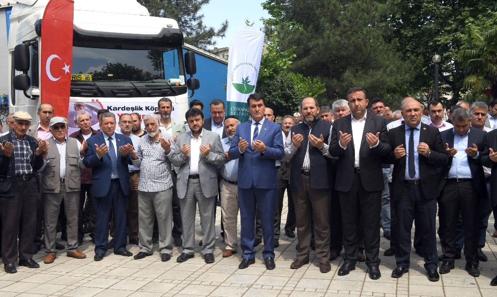 Osmangaziden Suriyeye Yardım Tırları Dualarla Uğurlandı