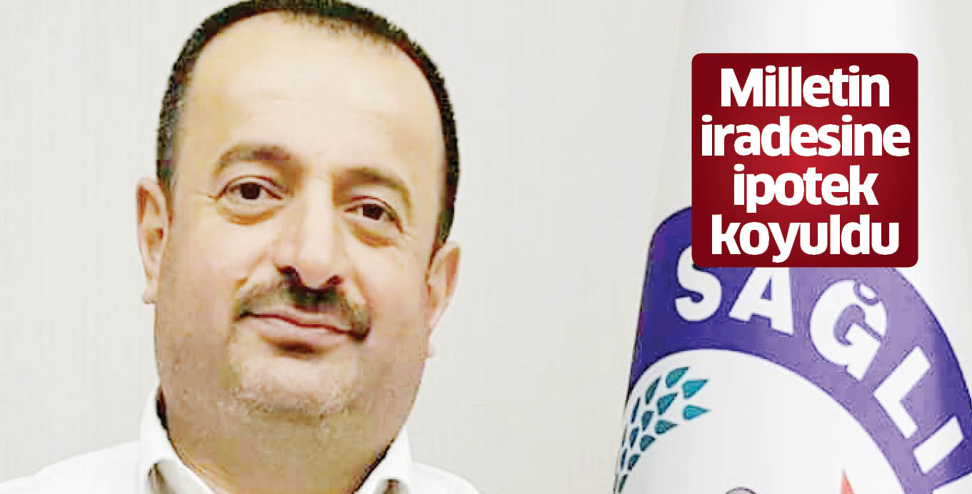 Milletin iradesine ipotek koyuldu
