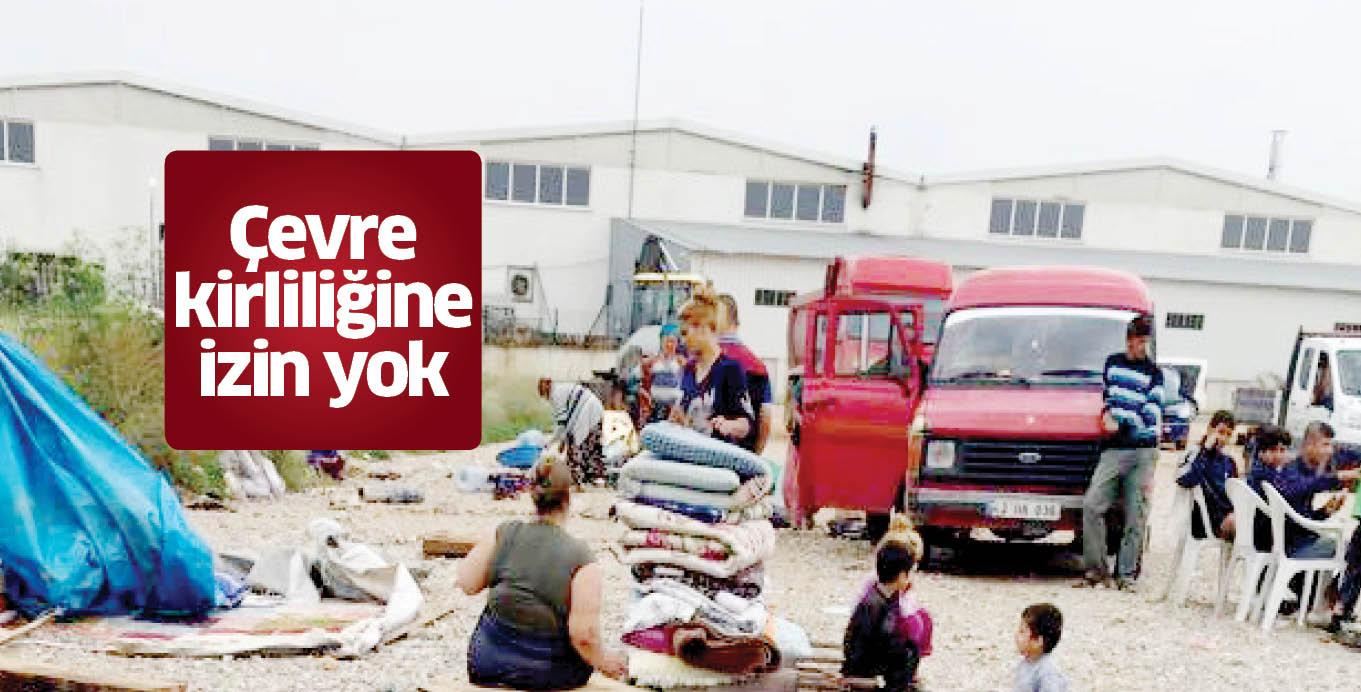 Çevre kirliliğine izin yok