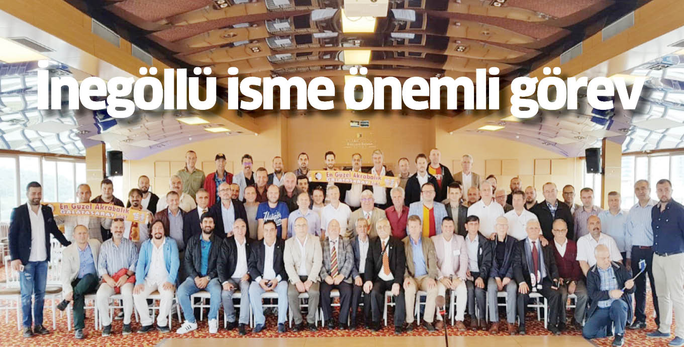 İnegöllü isme önemli görev
