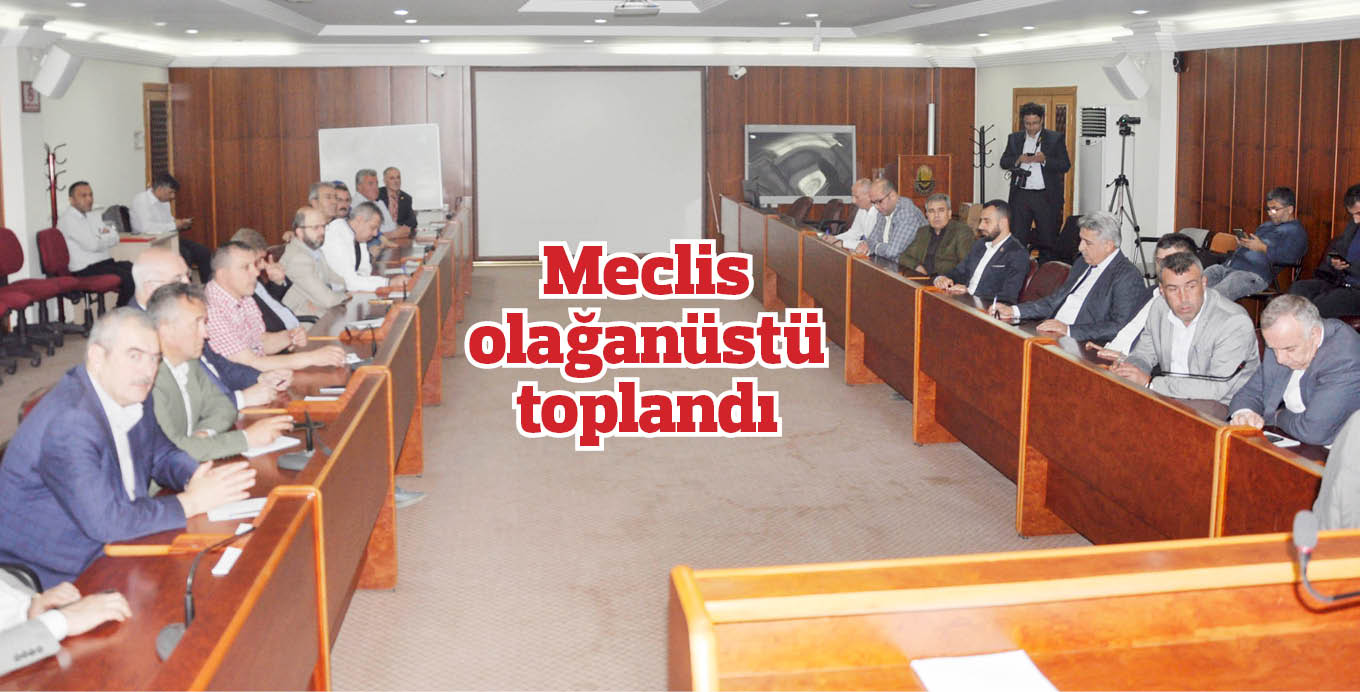 Meclis olağanüstü toplandı
