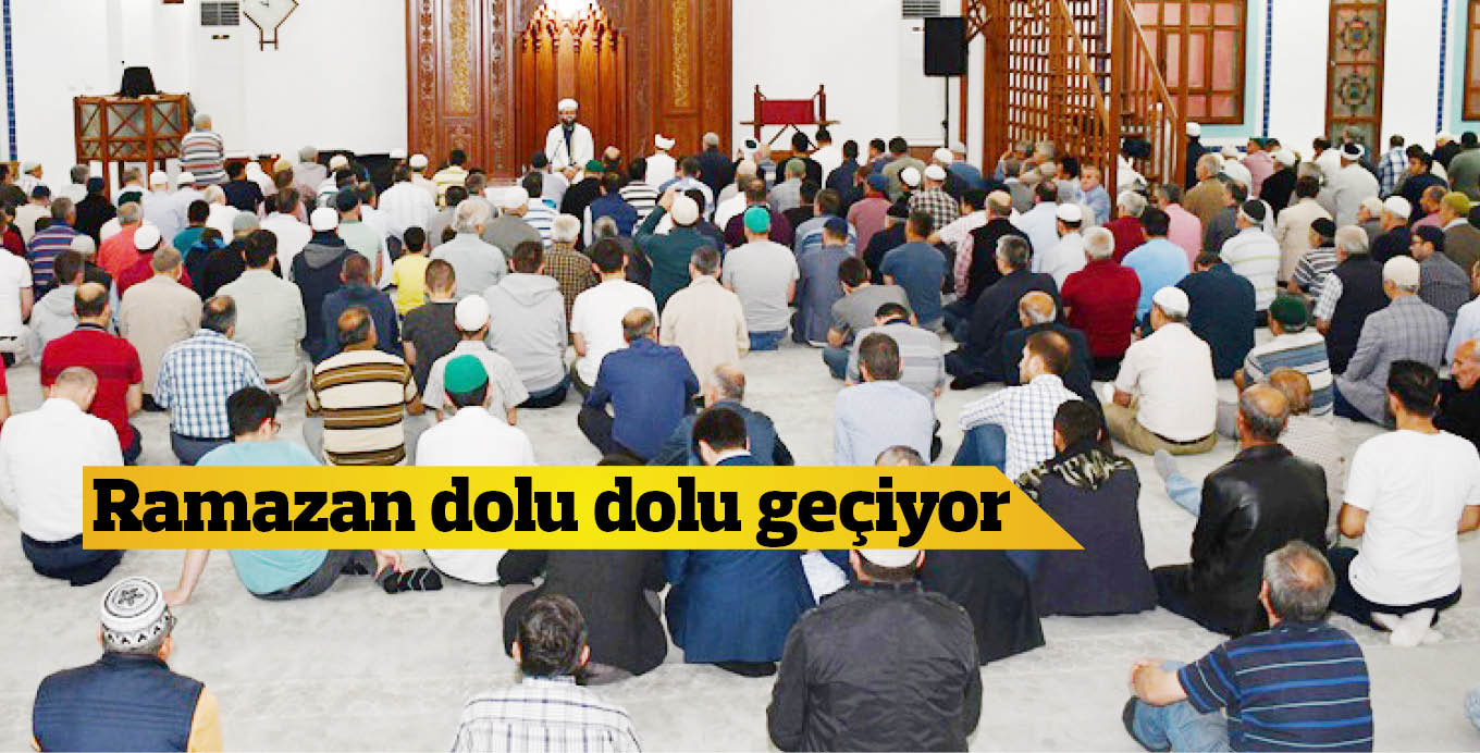 Ramazan dolu dolu geçiyor