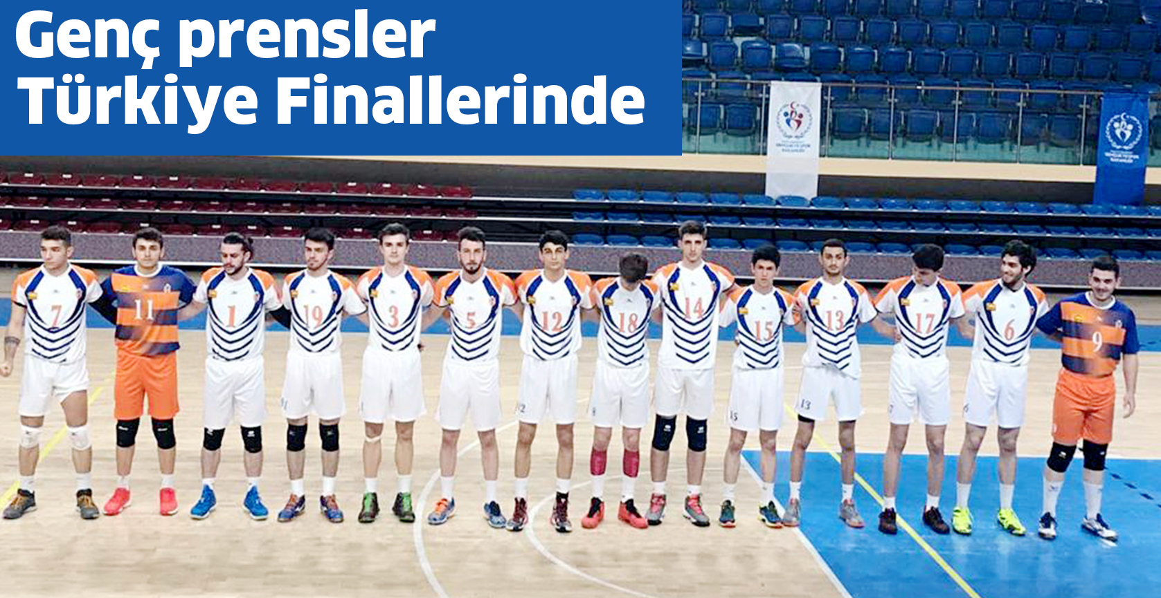 Genç prensler Türkiye Finallerinde