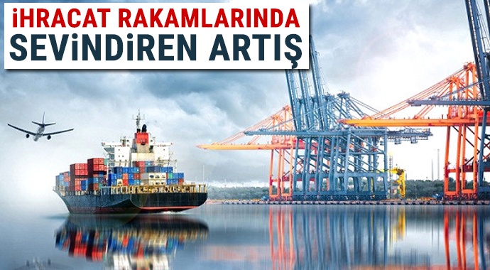 İhracat rakamları açıklandı!