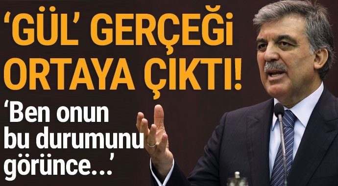 ‘GÜL’ GERÇEĞİ ORTAYA ÇIKTI