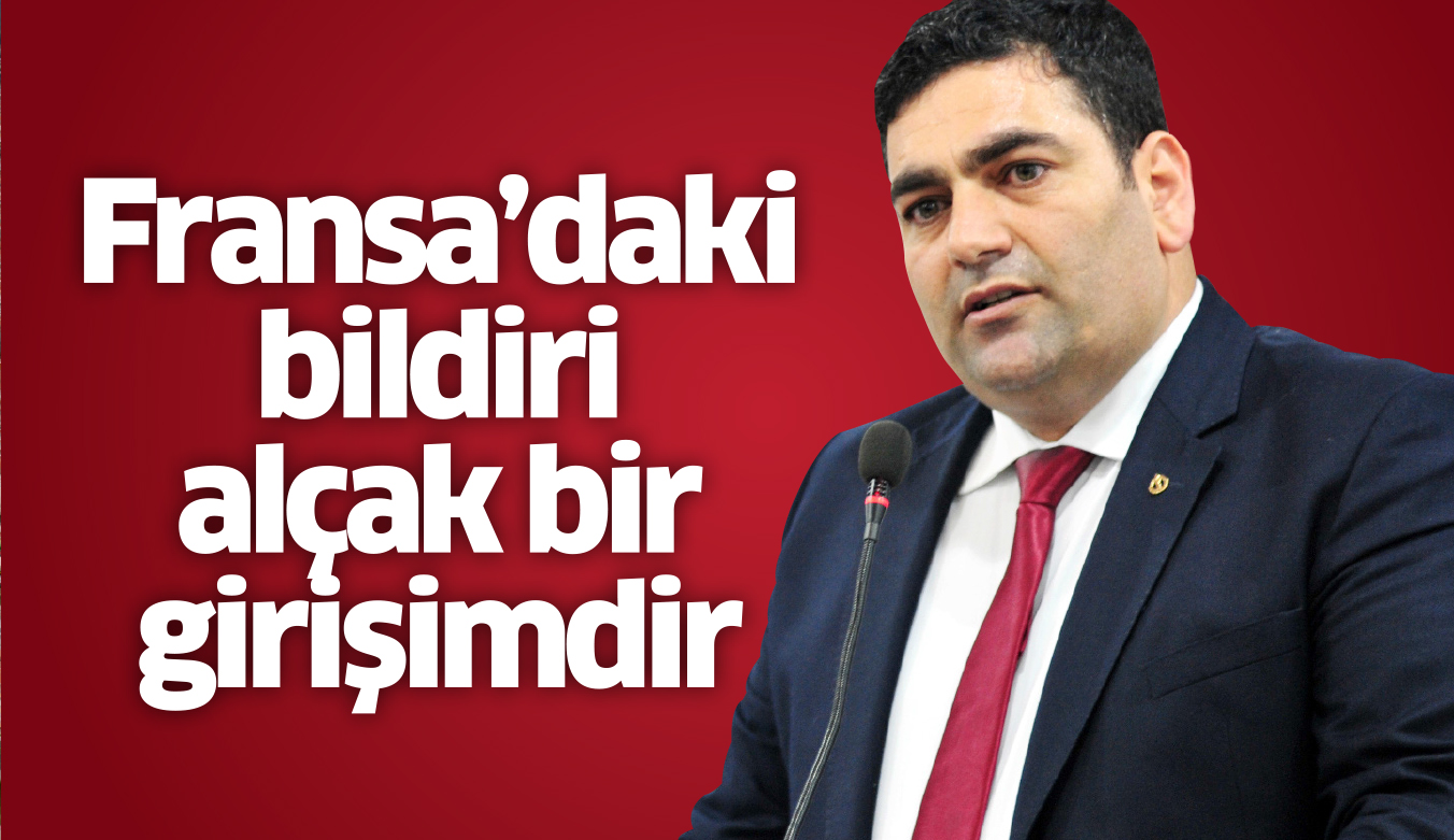 Fransa’daki bildiri  alçak bir girişimdir