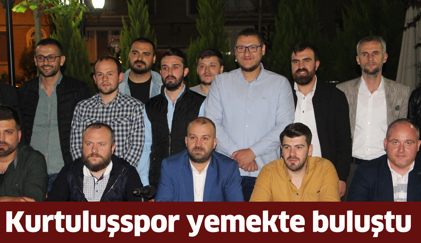 Kurtuluşspor yemekte buluştu