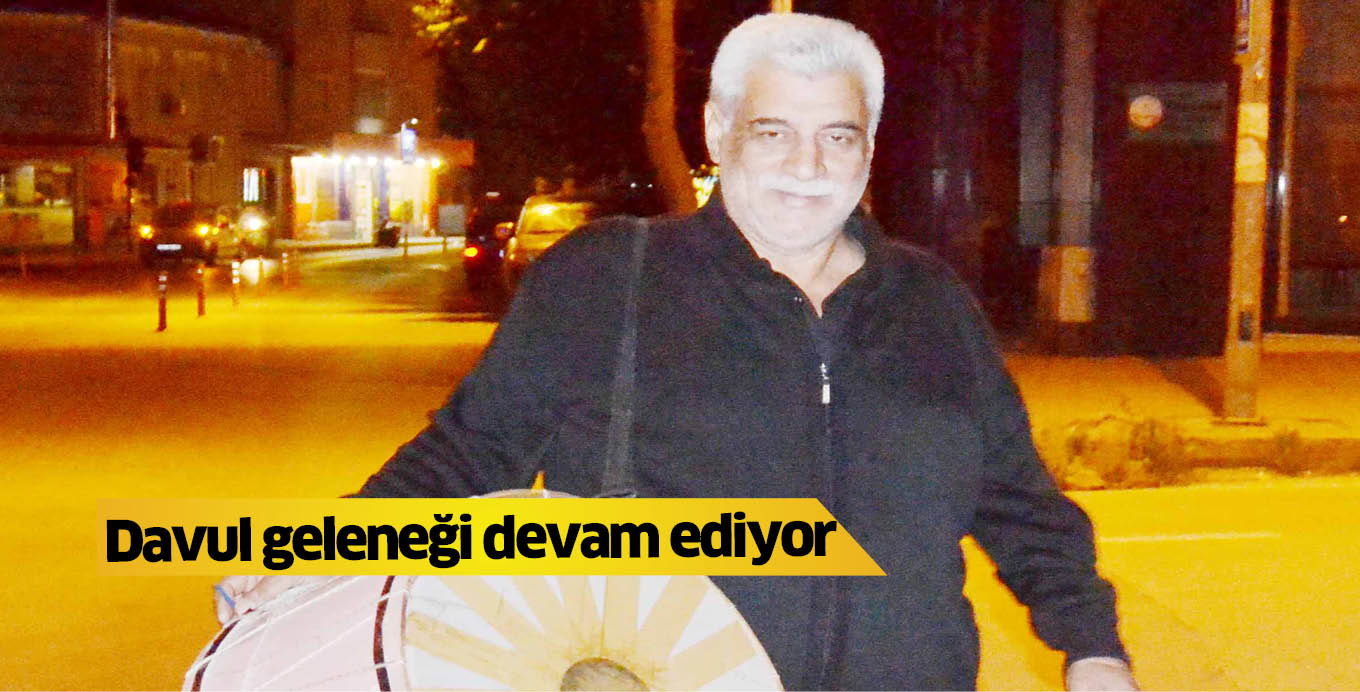 Davul geleneği devam ediyor