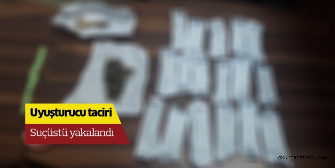 Uyuşturucu taciri suçüstü yakalandı