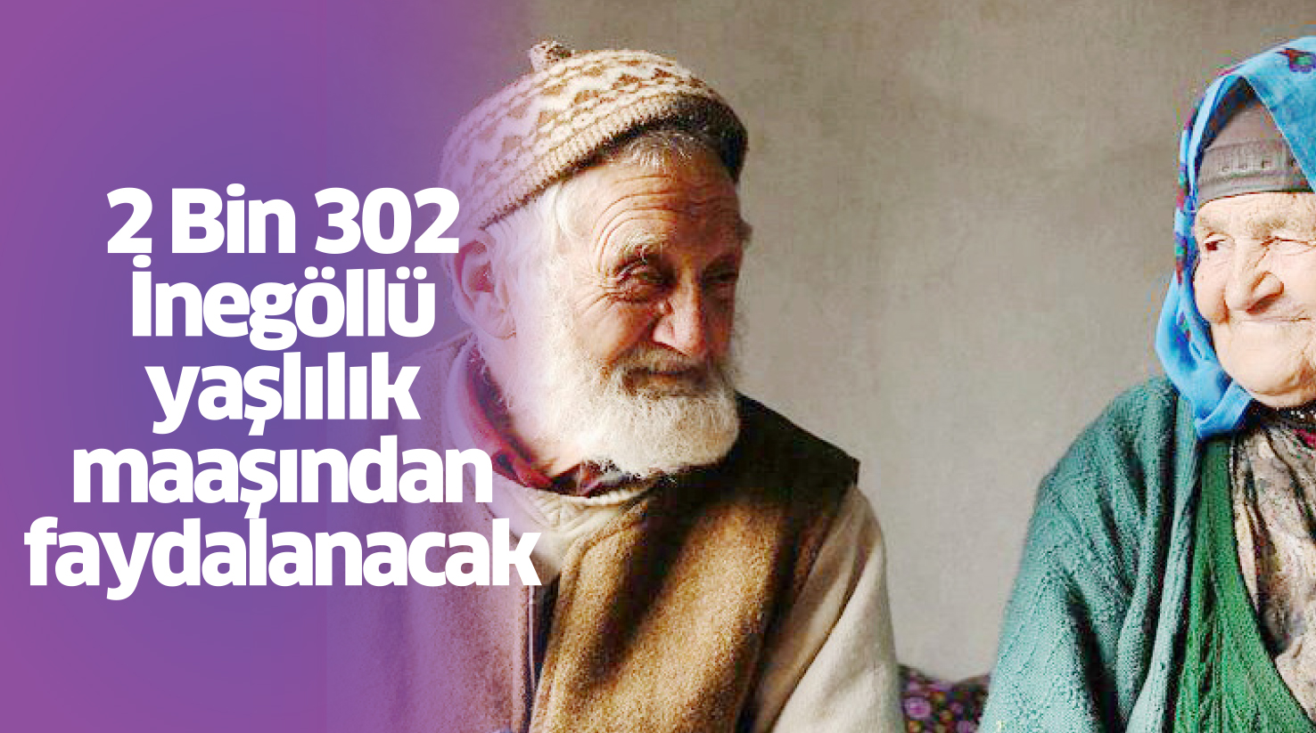 2 Bin 302 İnegöllü yaşlılık maaşından faydalanacak