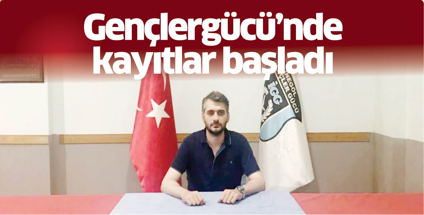 Gençlergücü’nde kayıtlar başladı