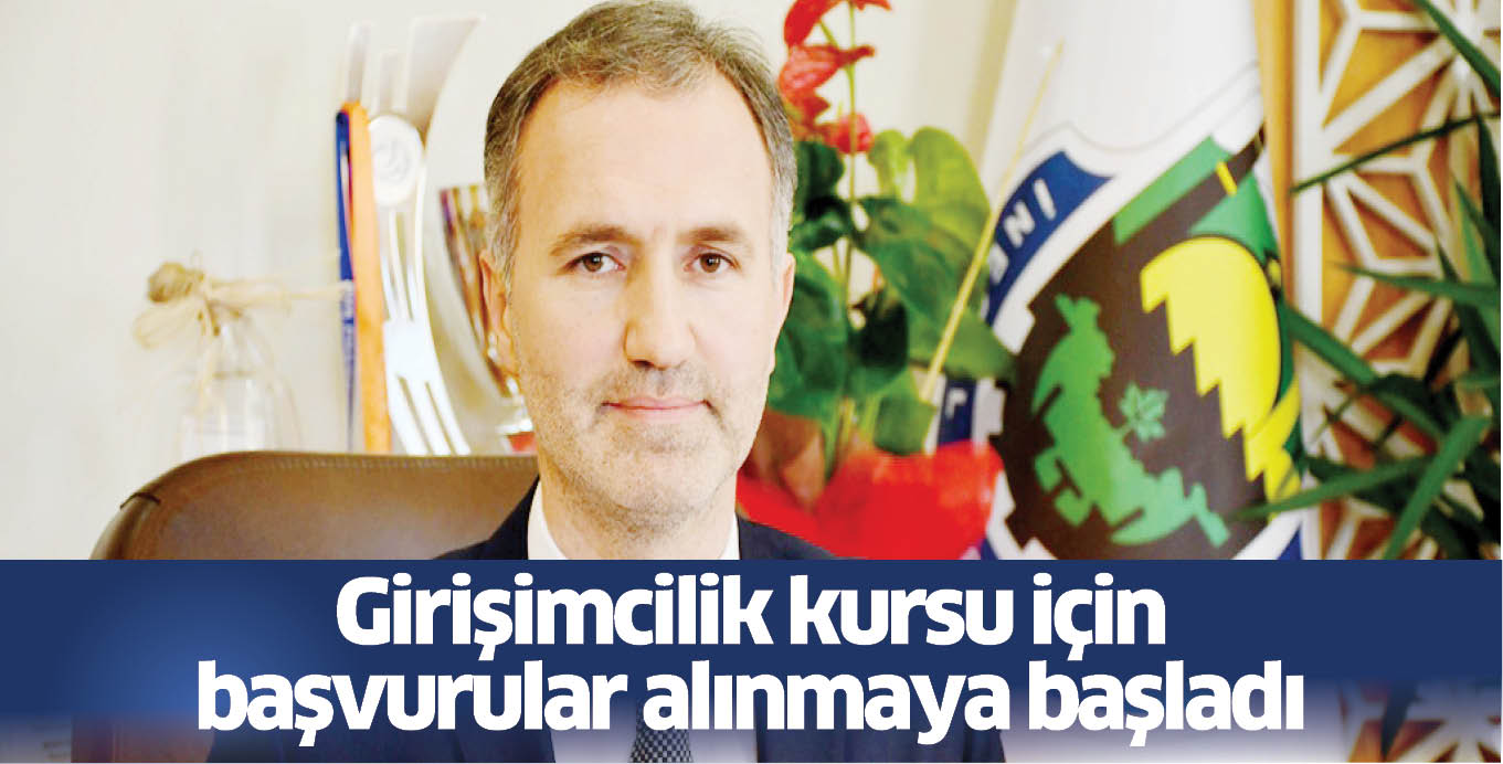 Girişimcilik kursu için başvurular alınmaya başladı