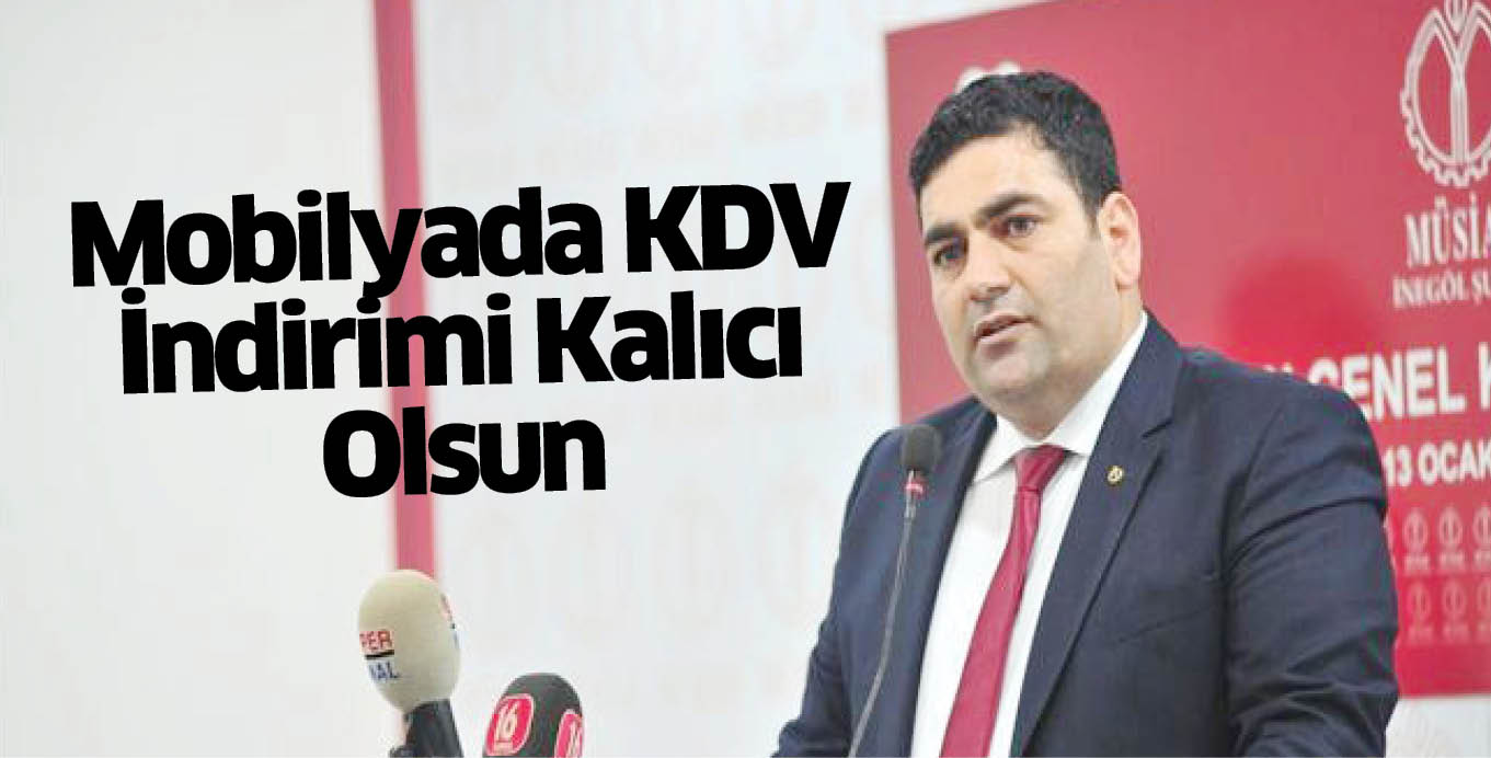 Mobilyada KDV İndirimi Kalıcı Olsun