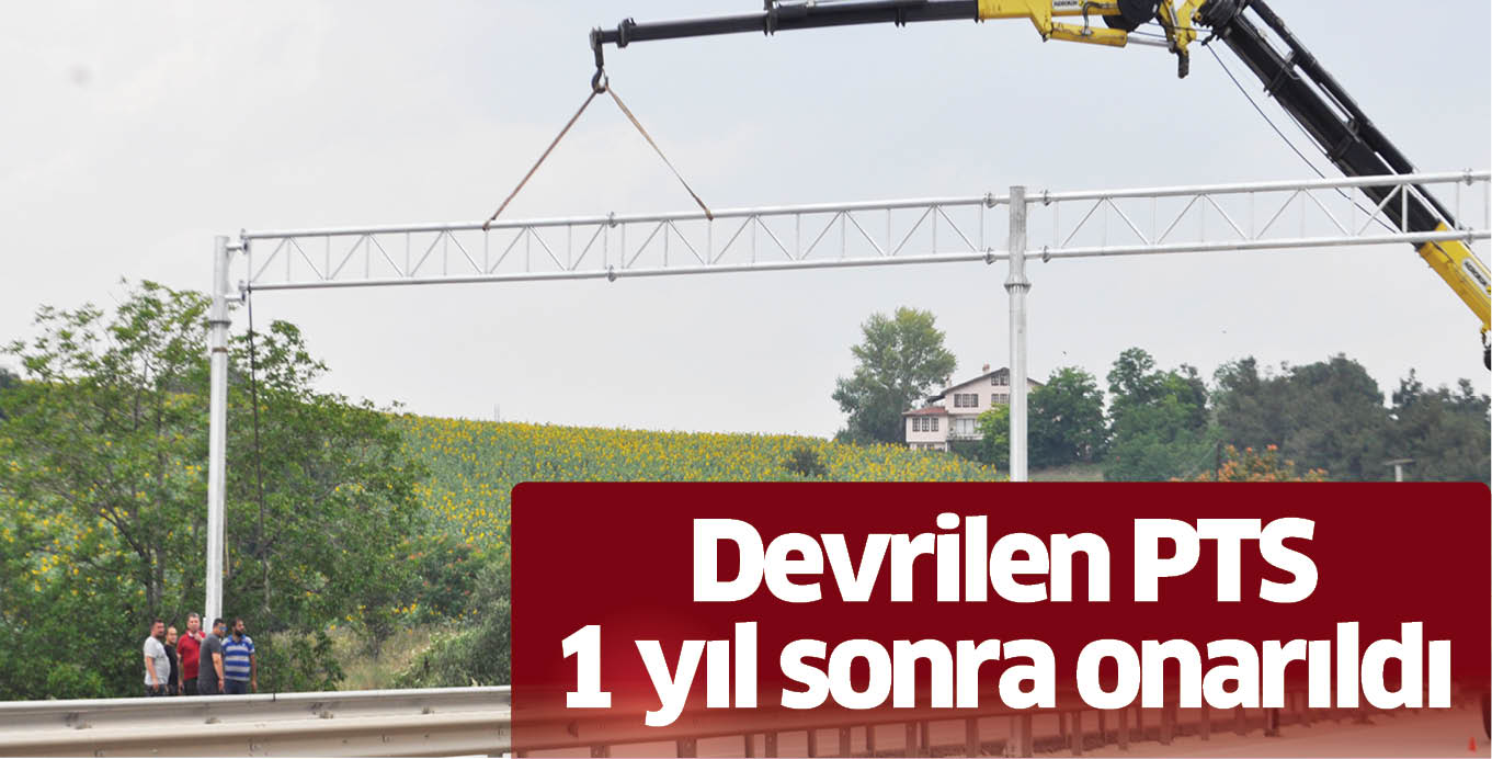 Devrilen PTS 1 yıl sonra onarıldı