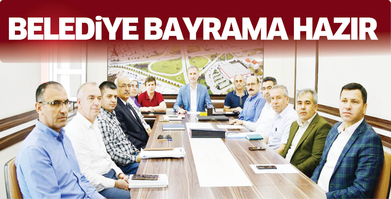 BELEDiYE BAYRAMA HAZIR