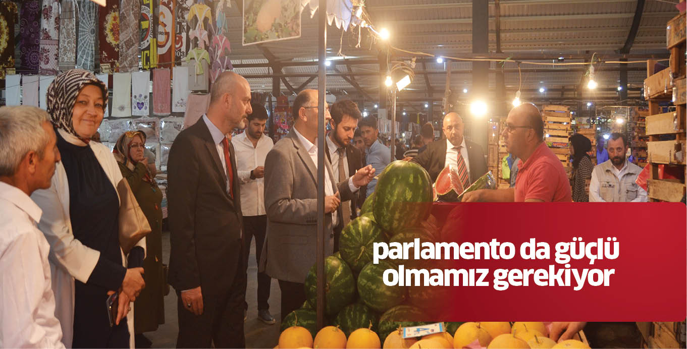 Parlamento güçlü olmamız gerekiyor