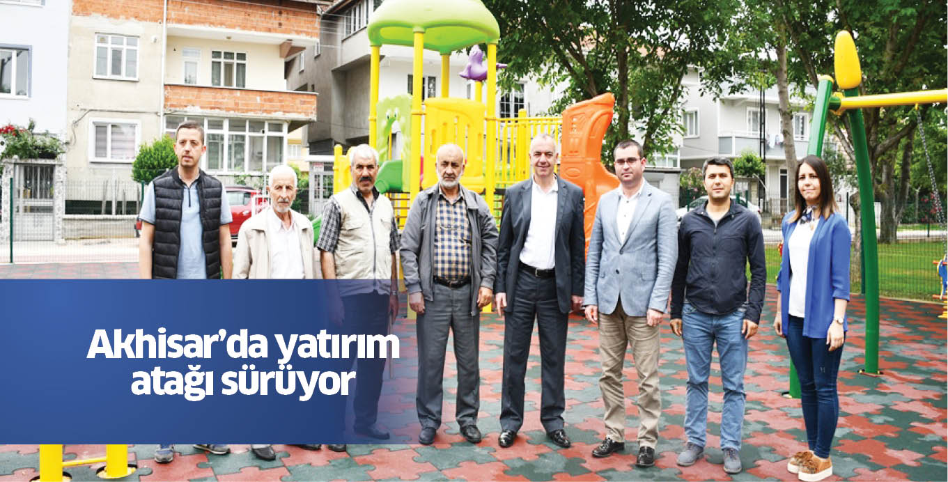 Akhisar’da yatırım atağı sürüyor