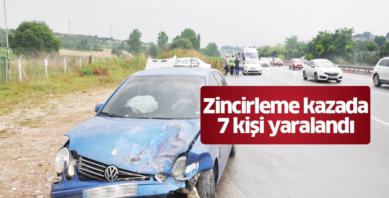 Zincirleme kazada 7 kişi yaralandı