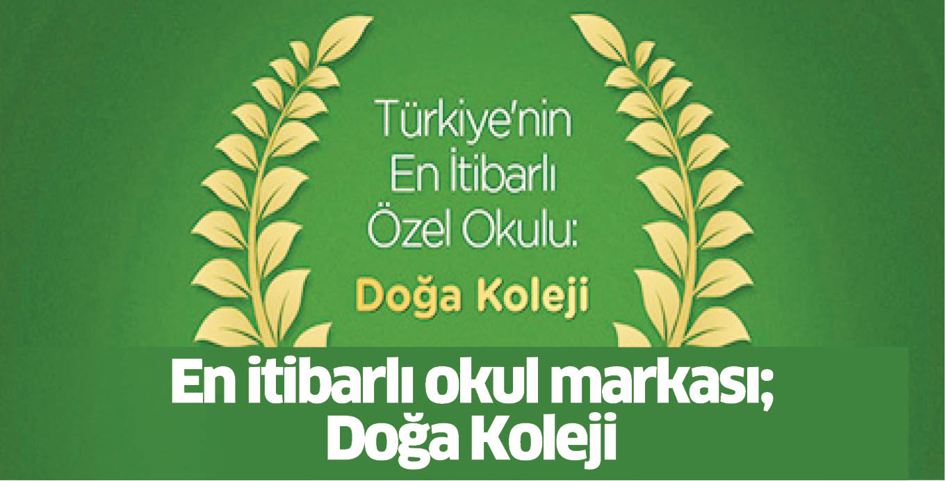 En itibarlı okul markası; Doğa Koleji