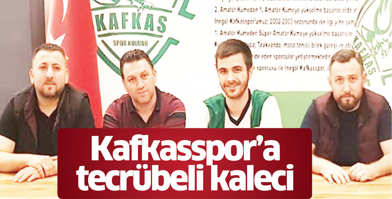 Kafkasspor’a tecrübeli kaleci
