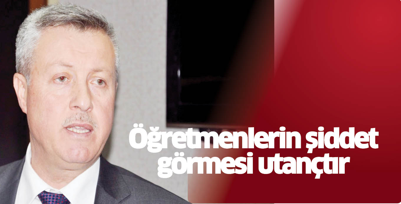 Öğretmenlerin şiddet görmesi utançtır