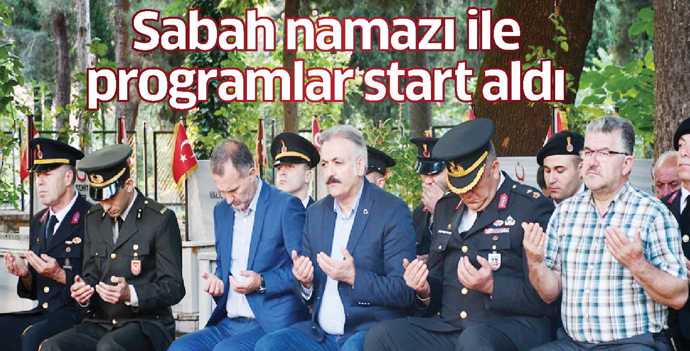 Sabah namazı ile programlar start aldı