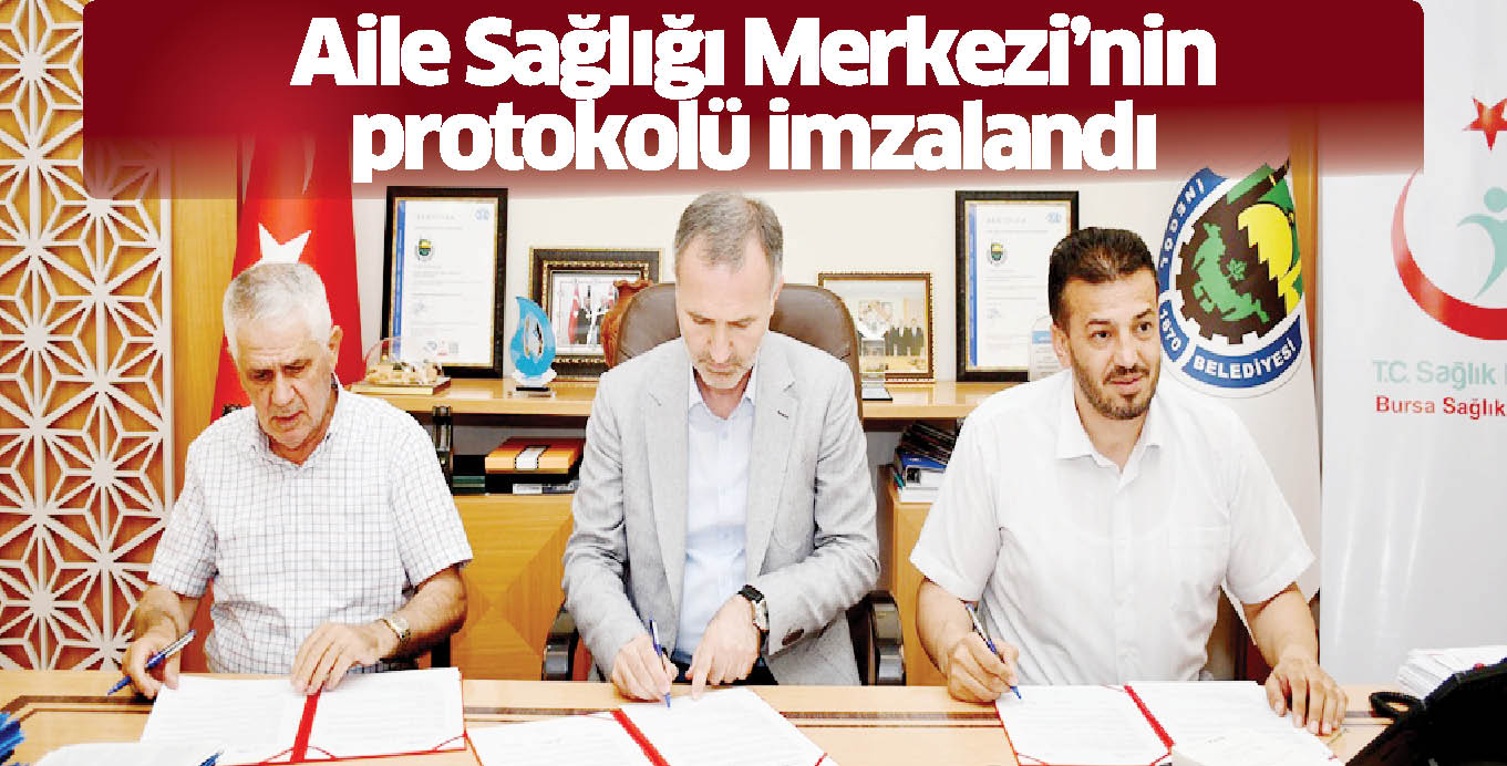 Aile Sağlığı Merkezi’nin  protokolü imzalandı