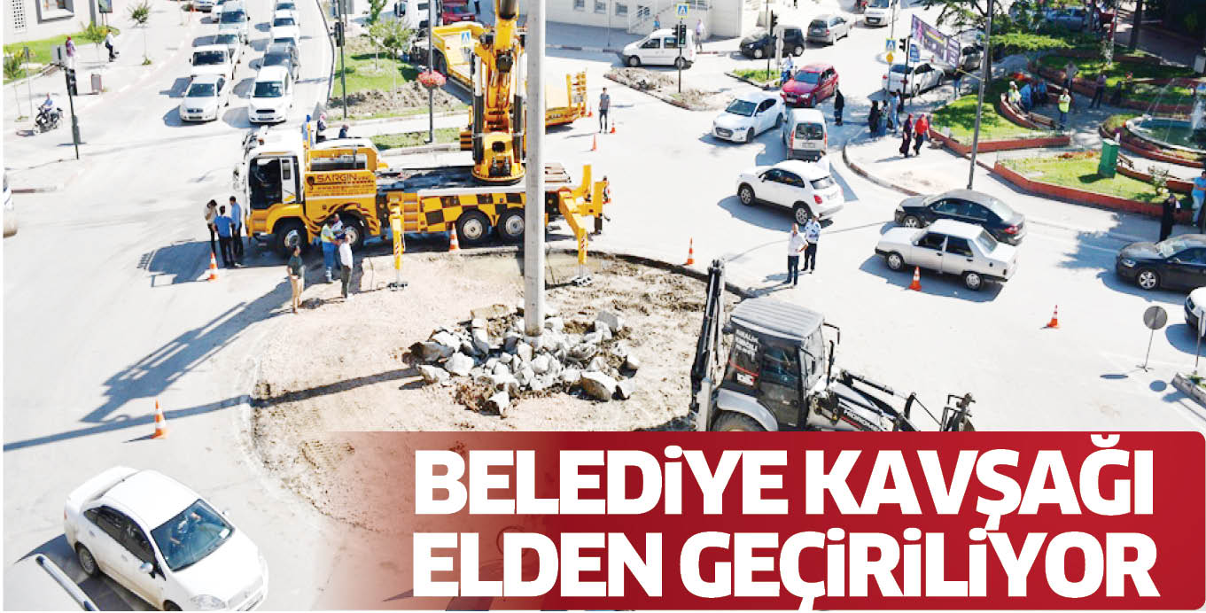 BELEDiYE KAVŞAĞI ELDEN GEÇiRiLiYOR