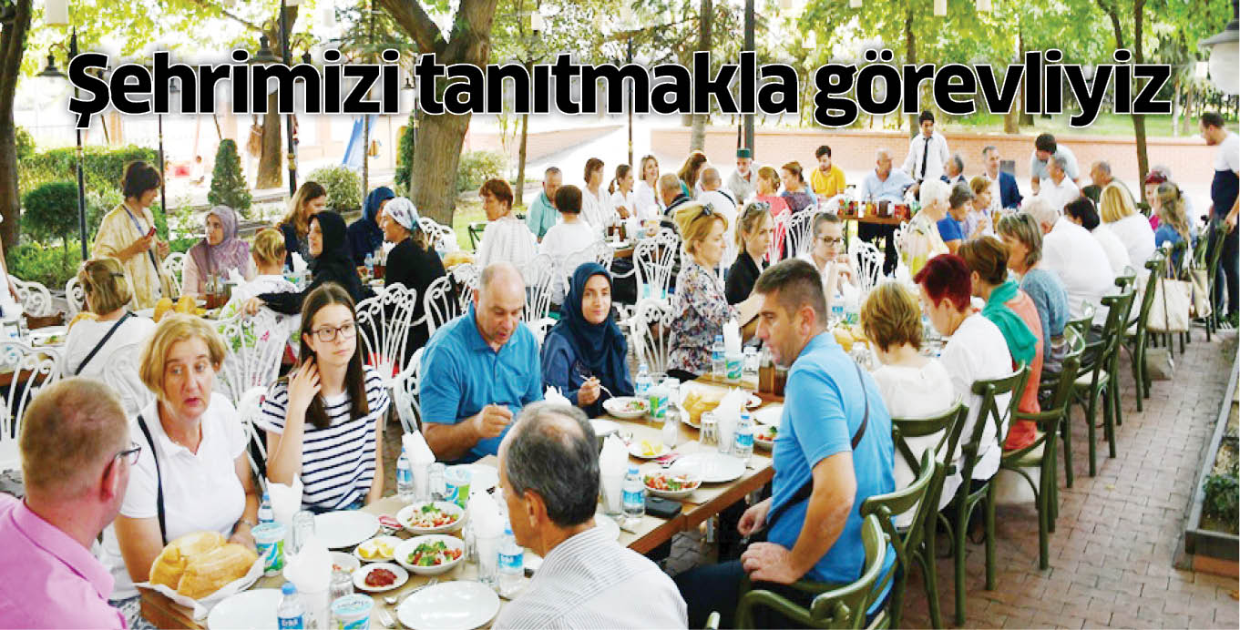 Şehrimizi tanıtmakla görevliyiz