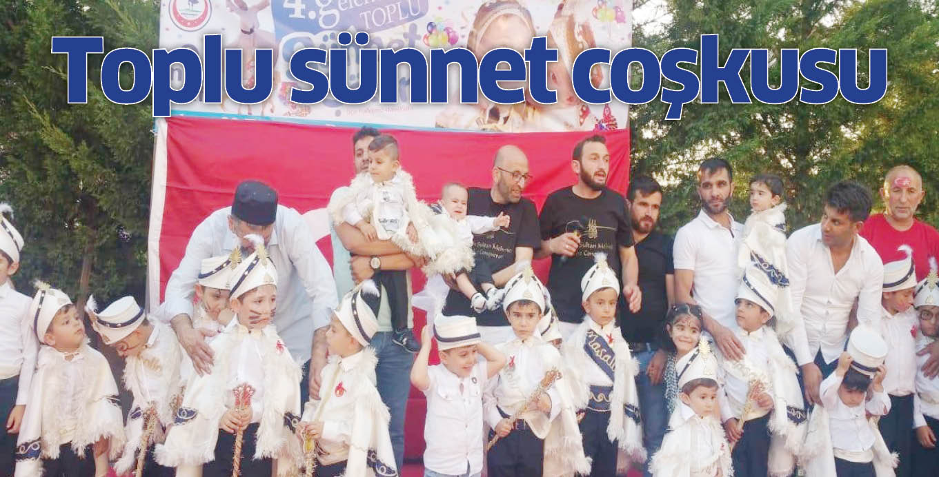 Toplu sünnet coşkusu