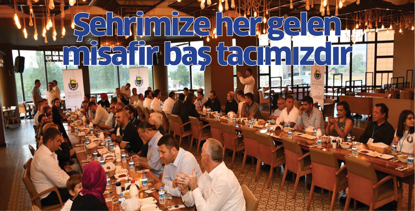 Şehrimize her gelen misafir baş tacımızdır