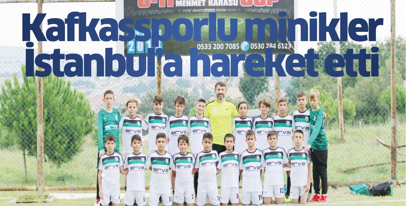 kafkassporlu minikler İstanbul’a hareket etti