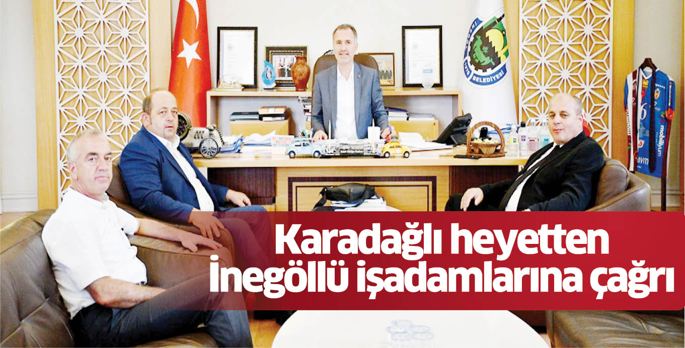 Karadağlı heyetten  İnegöllü işadamlarına çağrı