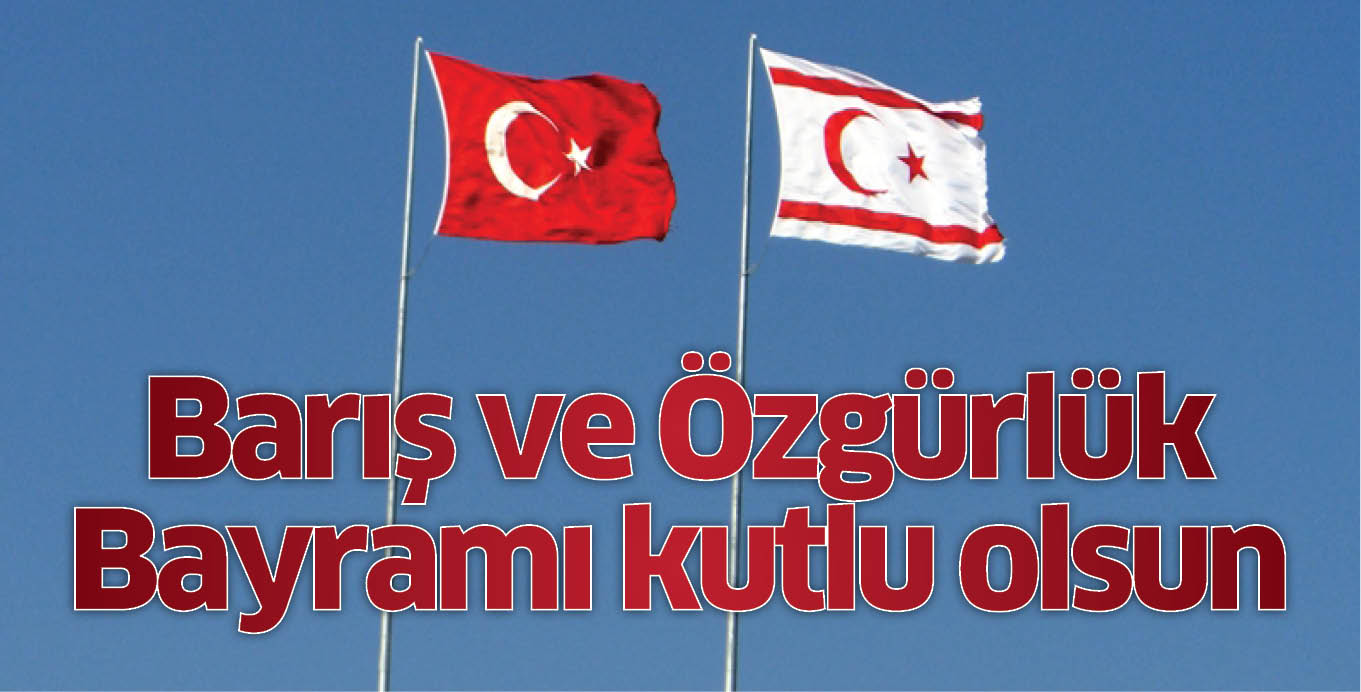 Barış ve Özgürlük Bayramı kutlu olsun