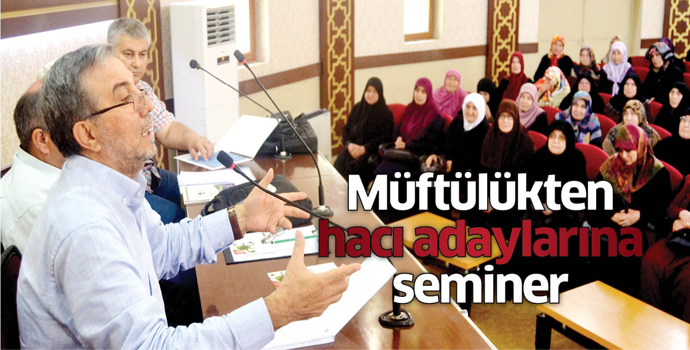 Müftülükten  hacı adaylarına  seminer